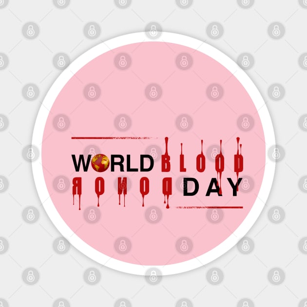 world blood donor day Magnet by nelateni